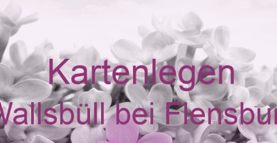 Kartenlegen Wallsbüll bei Flensburg | Top-Experten für Kartenlegen, Wahrsagen, Hellsehen, Zukunftsdeutung. Kartenlegen Wallsbüll bei Flensburg | Top-Experten für Kartenlegen, Wahrsagen, Hellsehen, Zukunftsdeutung.